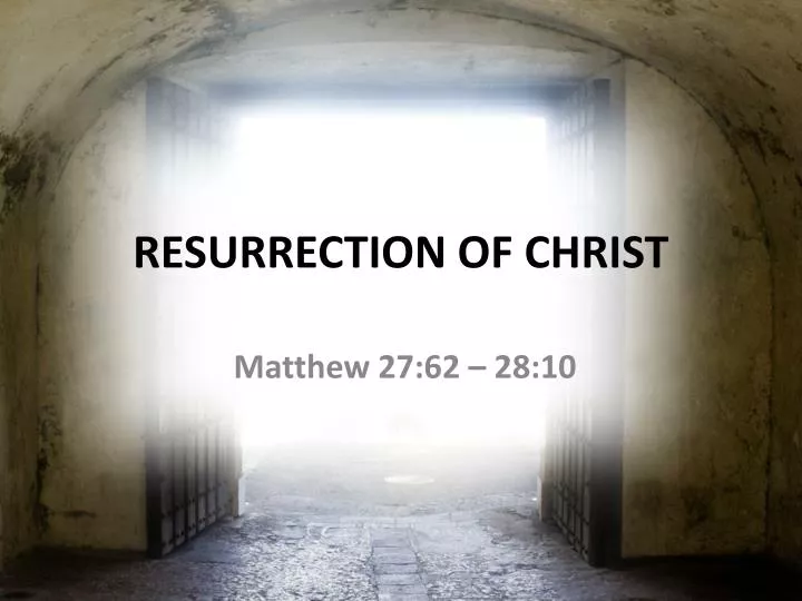 resurrection of christ