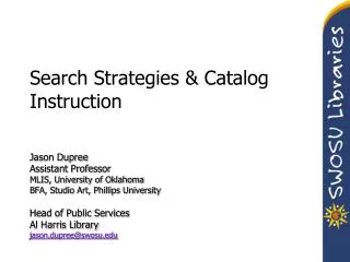 Search Strategies &amp; Catalog Instruction