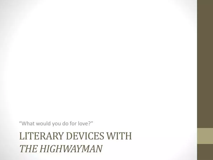 literary devices with the highwayman