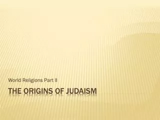 The Origins of Judaism