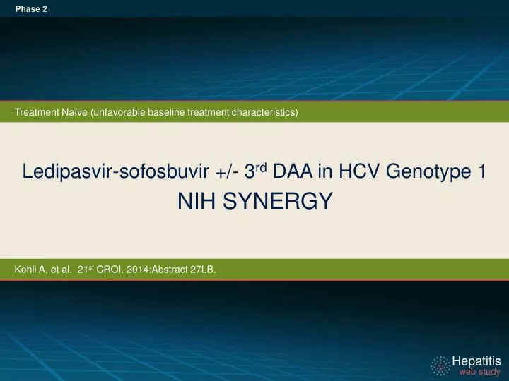 ledipasvir sofosbuvir 3 rd daa in hcv genotype 1 nih synergy