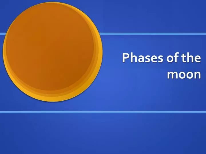 phases of the moon