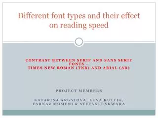 Different font types and their effect on reading speed
