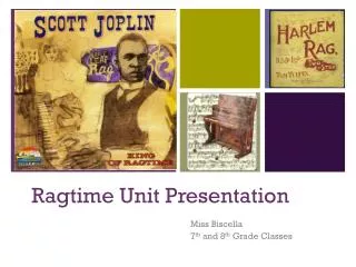 Ragtime Unit Presentation
