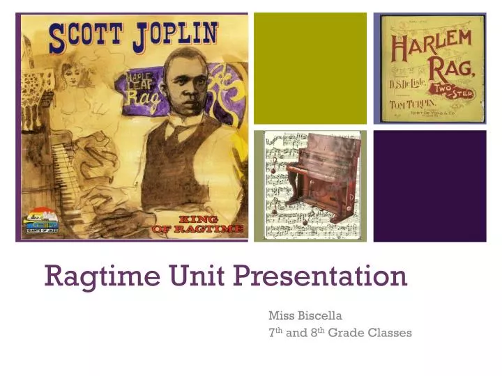 ragtime unit presentation