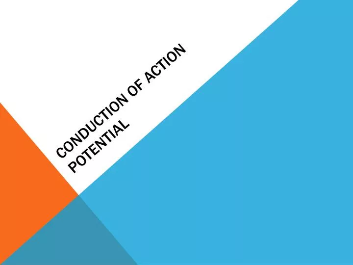 conduction of action potential