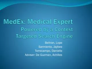 MedEx : Medical Expert Powered by a Context Targeted Search Engine