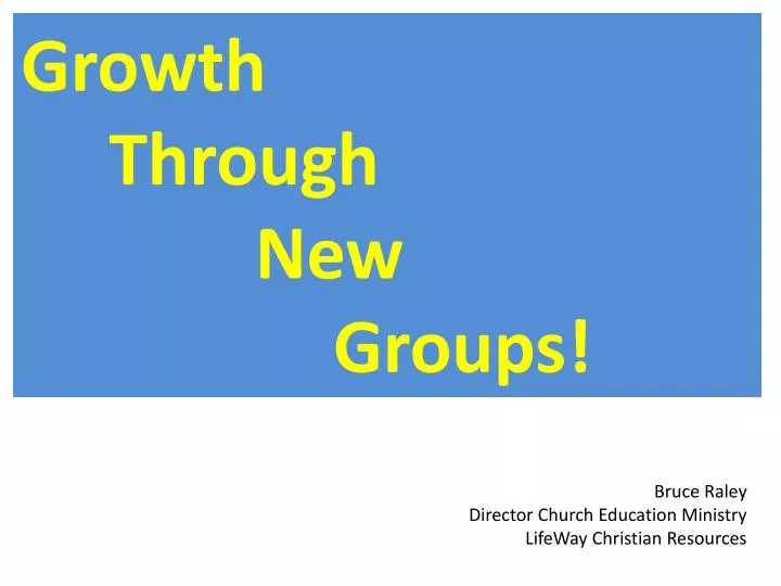 growth through new groups