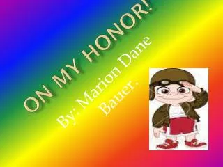 On My Honor!