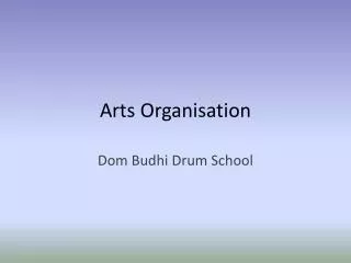 Arts Organisation