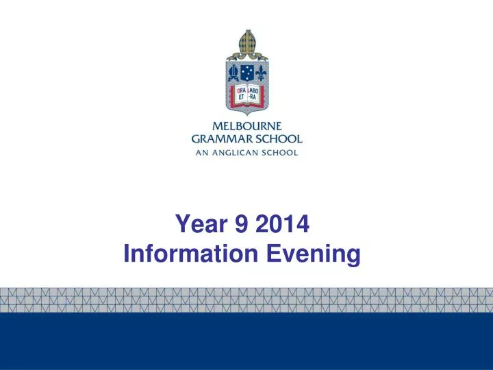 year 9 2014 information evening