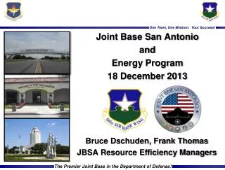 Joint Base San Antonio and Energy Program 18 December 2013
