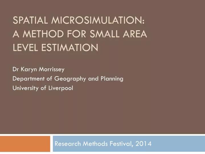 spatial microsimulation a method for small area level estimation