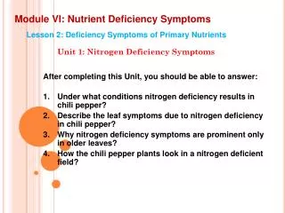 Module VI: Nutrient Deficiency Symptoms