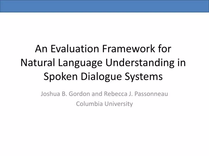 an evaluation framework for natural language understanding in spoken dialogue systems