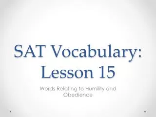 SAT Vocabulary: Lesson 15