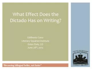 What Effect Does the Dictado Has on Writing?