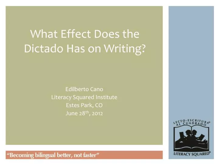 what effect does the dictado has on writing