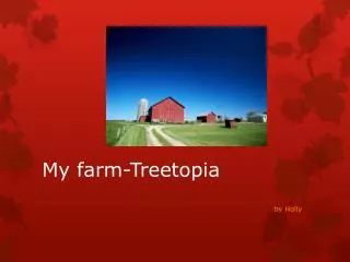 My farm- Treetopia