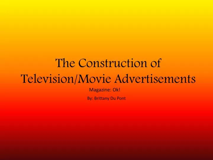 the construction of television movie advertisements