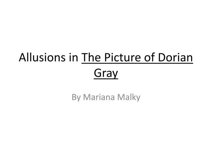 allusions in the picture of dorian gray