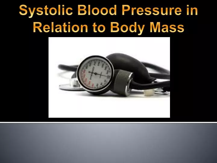 systolic blood pressure in relation to body mass index
