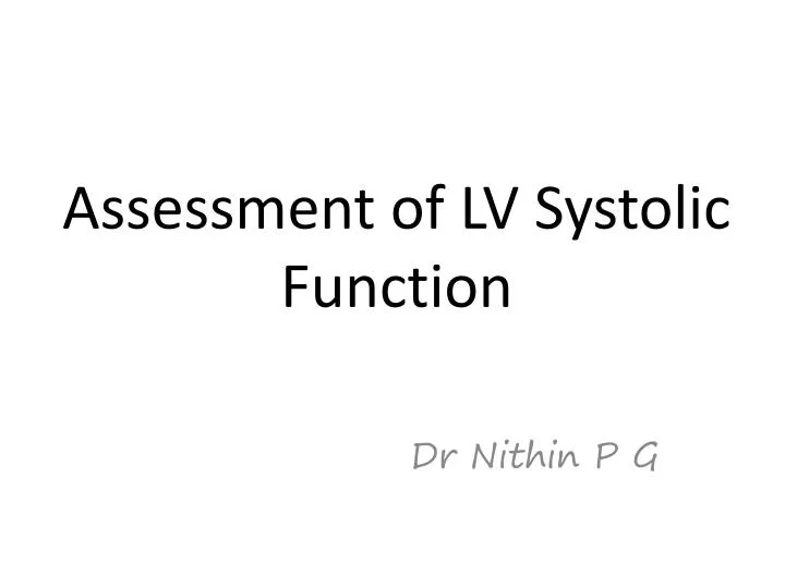 assessment of lv systolic function