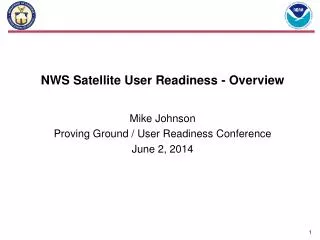 NWS Satellite User Readiness - Overview