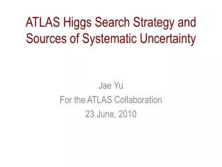 ATLAS Higgs Search Strategy and Sources of Systematic Uncertainty