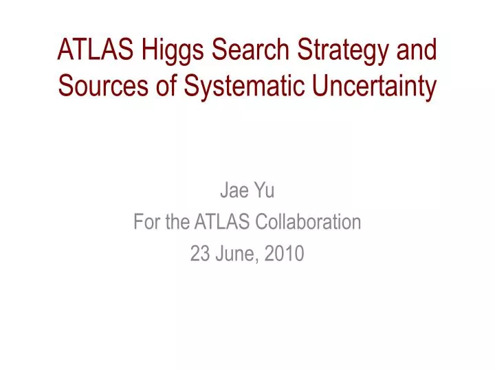 atlas higgs search strategy and sources of systematic uncertainty