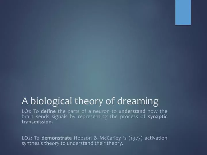 a biological theory of dreaming