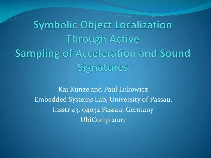 symbolic object localization through active sampling of acceleration and sound signatures