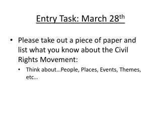Entry Task: March 28 th