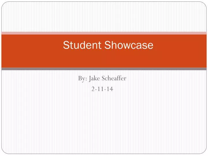 student showcase