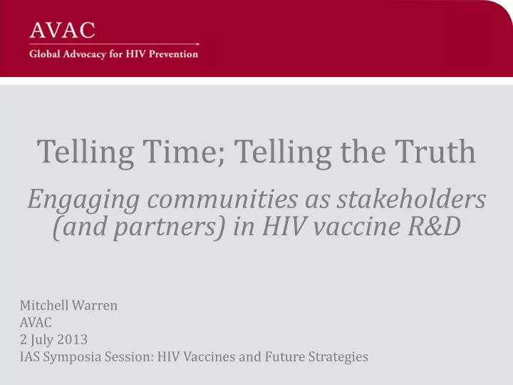 telling time telling the truth engaging communities as stakeholders and partners in hiv vaccine r d