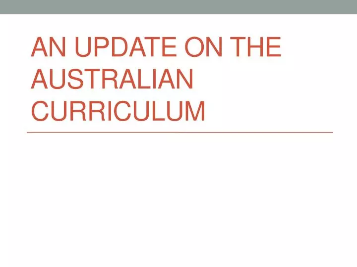 an update on the australian curriculum