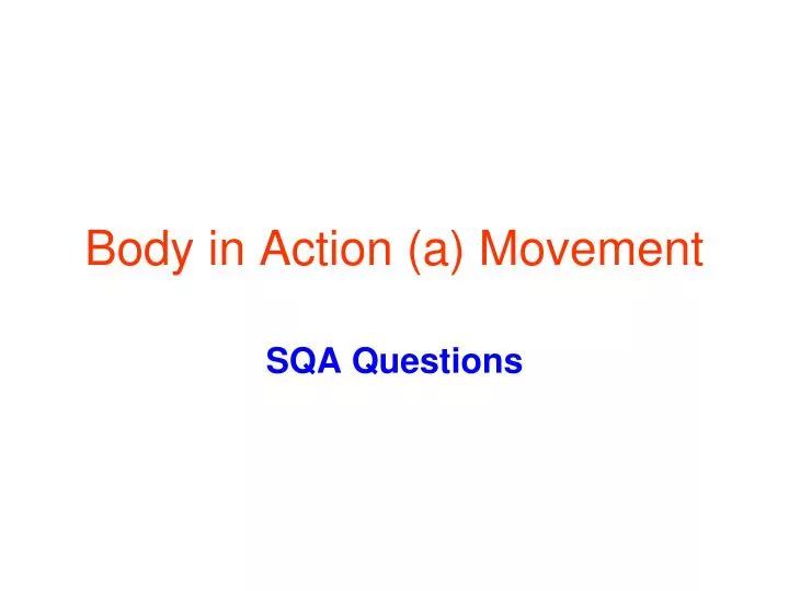 body in action a movement