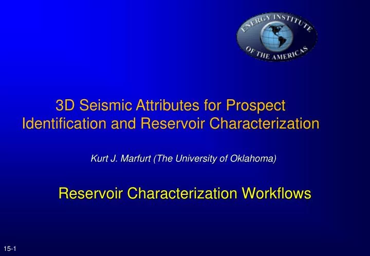 reservoir characterization workflows