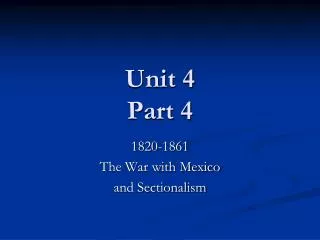 Unit 4 Part 4