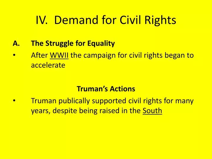 iv demand for civil rights