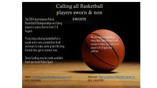 Calling all Basketball players sworn &amp; non sworn