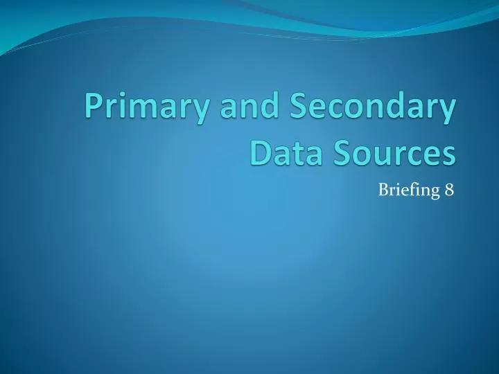 primary and secondary data sources