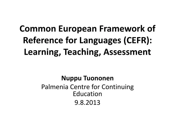 common european framework of reference for languages cefr learning teaching assessment