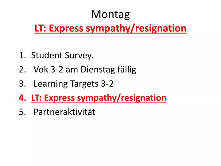 montag lt express sympathy resignation