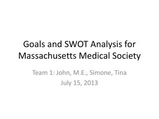 goals and swot analysis for massachusetts medical society
