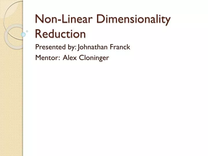 non linear dimensionality reduction