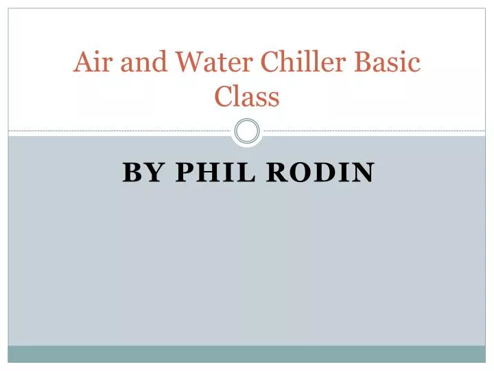 air and water chiller basic class