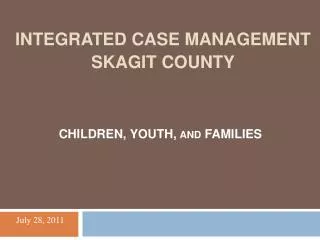 Integrated Case management Skagit County