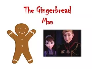 The Gingerbread Man