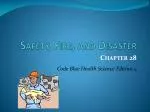 Safety , Fire , and Disaster - slide 1